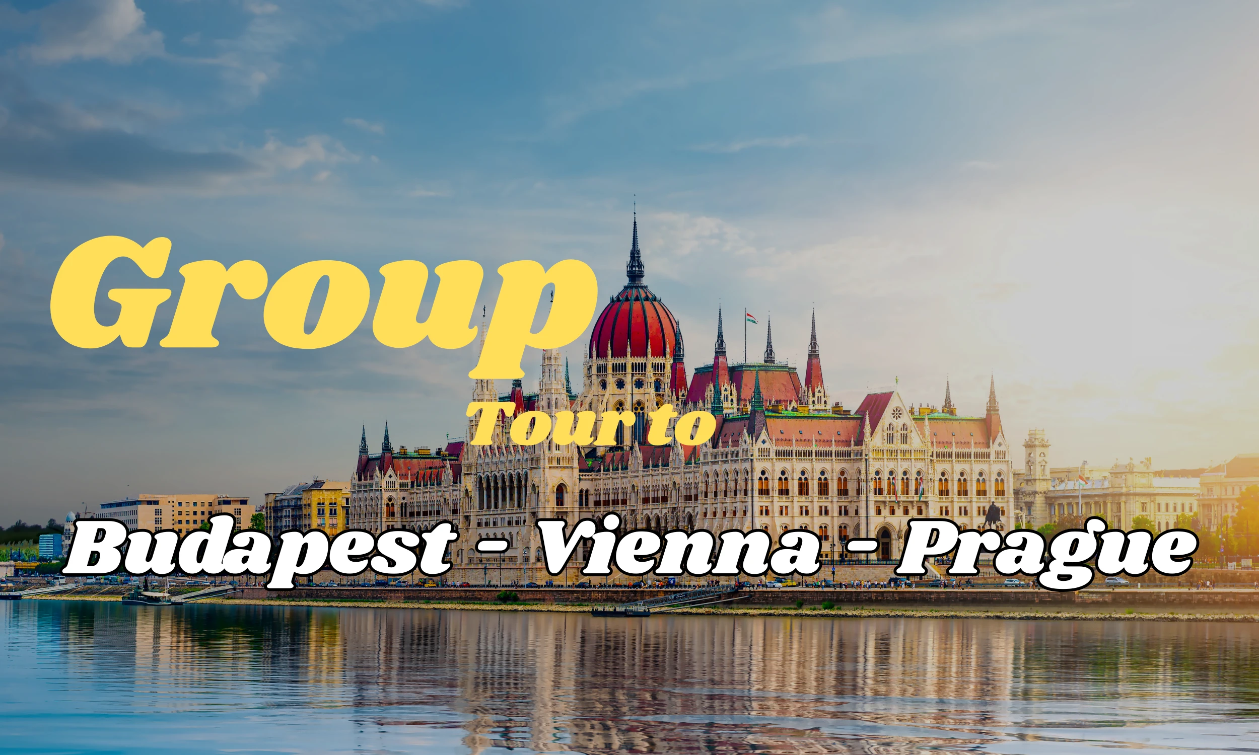 Three Imperial Capitals in One Tour | Budapest – Vienna – Prague